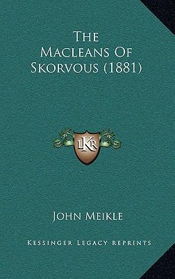 The Macleans Of Skorvous (1881) 1168860776 Book Cover