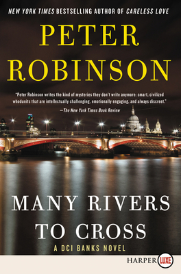 Many Rivers to Cross: A DCI Banks Novel [Large Print] 0062978756 Book Cover