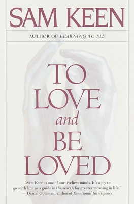 To Love and Be Loved 0553375288 Book Cover