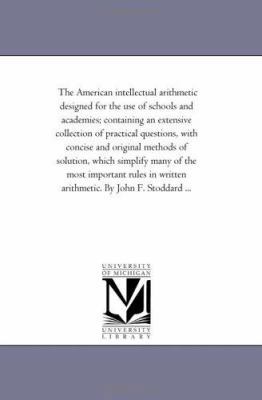 The American intellectual Arithmetic Designed F... 1425513328 Book Cover
