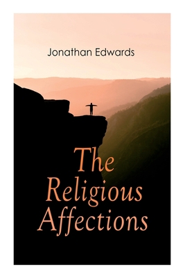 The Religious Affections 8027305314 Book Cover