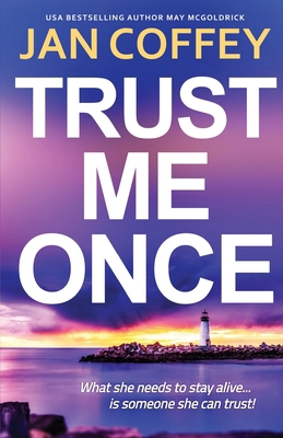 Trust Me Once            Book Cover