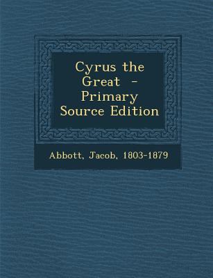 Cyrus the Great 1293353590 Book Cover