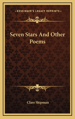 Seven Stars and Other Poems 1163727083 Book Cover