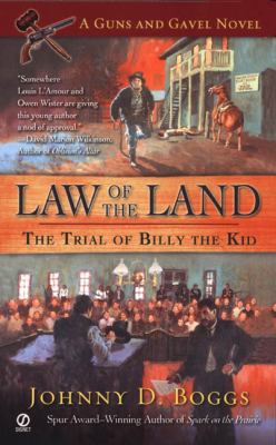 Law of the Land: The Trial of Billy the Kid (a ... 0451211022 Book Cover