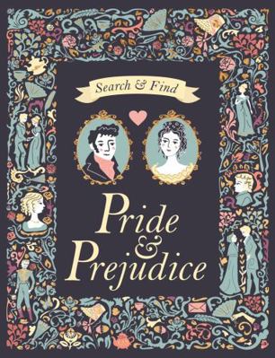 Search and Find Pride & Prejudice: A Jane Auste... 1783708271 Book Cover