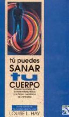 Tu Puedes Sanar tu Cuerpo (Spanish Edition) [Spanish] 968132305X Book Cover