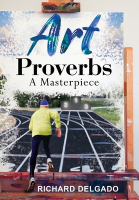 Art Proverbs: A Masterpiece 1638711380 Book Cover