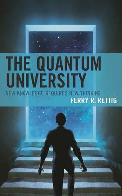Quantum University: New Knowledge Requires New ... 1475859139 Book Cover