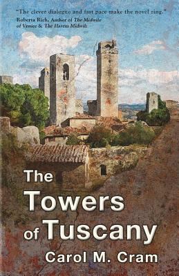 The Towers of Tuscany 0981024114 Book Cover