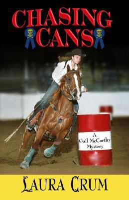 Chasing Cans: A Gail McCarthy Mystery [Large Print] 160285226X Book Cover
