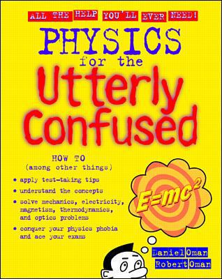 Physics for the Utterly Confused 0070482624 Book Cover