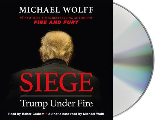 Siege: Trump Under Fire 1250262089 Book Cover