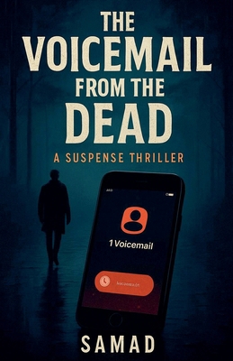 The Voicemail from the Dead B0FNTD5K7W Book Cover