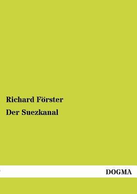 Der Suezkanal [German] 3955078566 Book Cover
