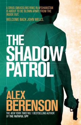 The Shadow Patrol. Alex Berenson 0755381408 Book Cover