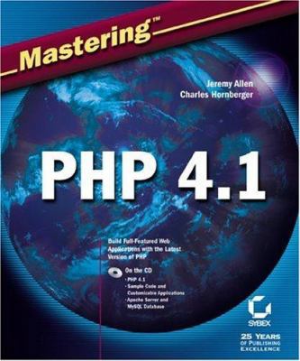 Mastering PHP 4.1 with CDROM 0782129242 Book Cover