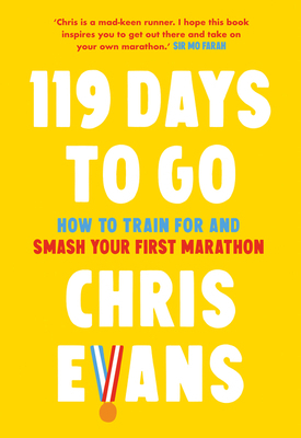119 Days to Go: How to train for and smash your... 0008480753 Book Cover