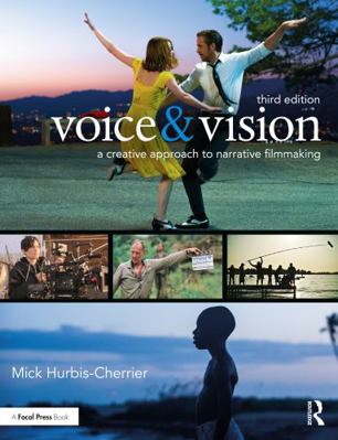 Voice & Vision: A Creative Approach to Narrativ... 0415739985 Book Cover