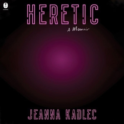 Heretic: A Memoir B0B14PLQ11 Book Cover