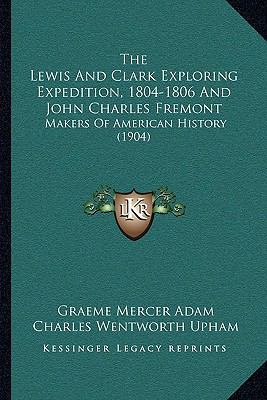 The Lewis And Clark Exploring Expedition, 1804-... 116580333X Book Cover