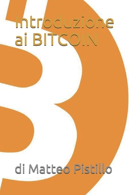 Introduzione ai BITCOIN [Italian] B093B236X9 Book Cover