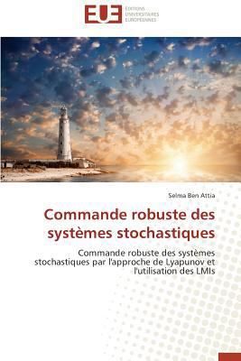 Commande robuste des systèmes stochastiques [French] 3838183029 Book Cover