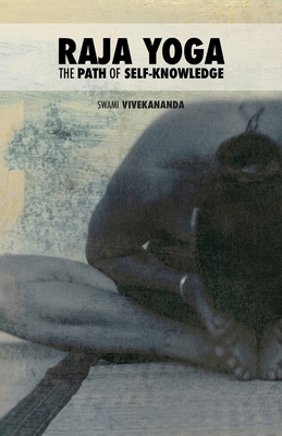 Raja Yoga: The Path of Self-knowledge 1502849127 Book Cover