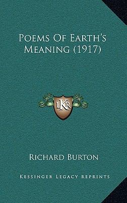 Poems Of Earth's Meaning (1917) 1165822695 Book Cover