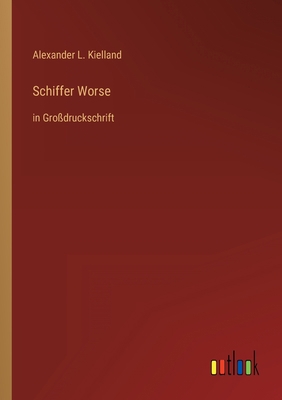 Schiffer Worse: in Großdruckschrift [German] 336828780X Book Cover