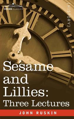 Sesame and Lillies: Three Lectures 1602060010 Book Cover