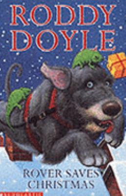 Rover Saves Christmas 0439982901 Book Cover