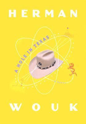 A Hole in Texas: A Novel [Large Print] 0316000728 Book Cover