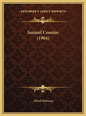 Samuel Cousins (1904) 1169758223 Book Cover