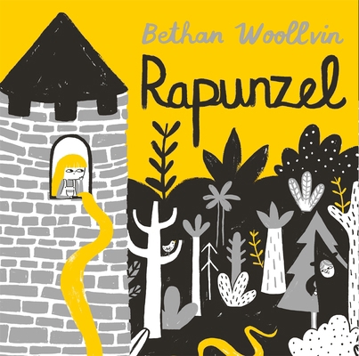 Rapunzel [Paperback] Bethan Woollvin 1509842683 Book Cover