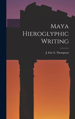 Maya Hieroglyphic Writing 1015705340 Book Cover