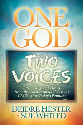 One God Two Voices: Life-Changing Lessons from ... 1630477109 Book Cover