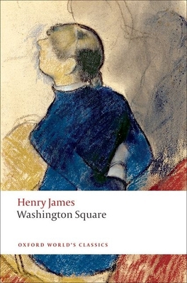Washington Square 0199559198 Book Cover