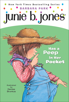Junie B. Jones Has a Peep in Her Pocket 0756901804 Book Cover