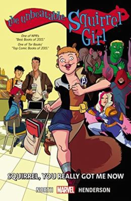 The Unbeatable Squirrel Girl Vol. 3: Squirrel, ... 0785196269 Book Cover