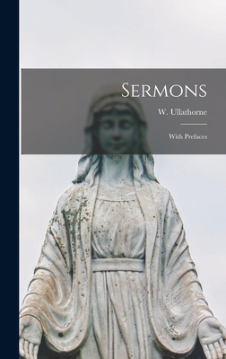 Sermons: With Prefaces 1016950039 Book Cover