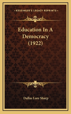 Education in a Democracy (1922) 1164241486 Book Cover