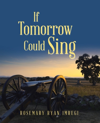 If Tomorrow Could Sing 1665748583 Book Cover
