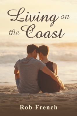 Living on the Coast 1546256482 Book Cover