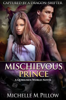 Mischievous Prince: A Qurilixen World Novel 1625011792 Book Cover