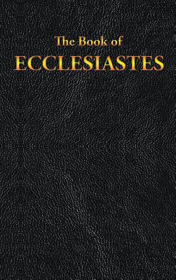 Ecclesiastes: The Book of 1515440982 Book Cover