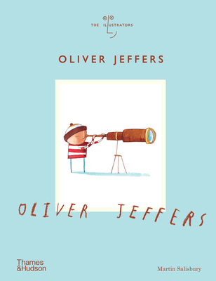 Oliver Jeffers (the Illustrators) 050002815X Book Cover