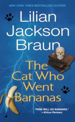 The Cat Who Went Bananas 0739449796 Book Cover