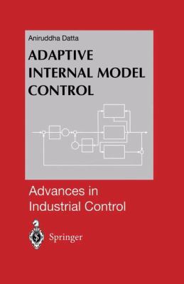 Adaptive Internal Model Control 1447110420 Book Cover