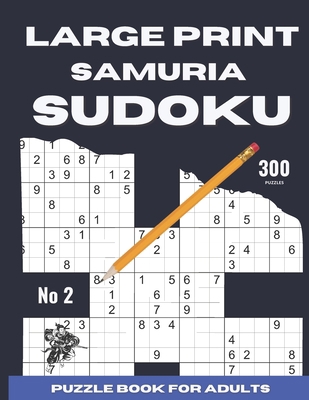 Large Print Samurai Sudoku: 300 puzzles puzzle ... B098JVZTXV Book Cover